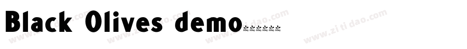 Black Olives demo字体转换